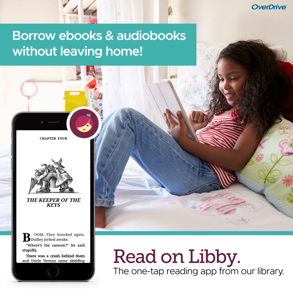 Borrow ebooks and audiobooks without leaving home! Read on Libby, the one-tap reading app from our library