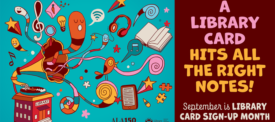 A library card hits all the right notes! September is Library Card Sign-Up Month!